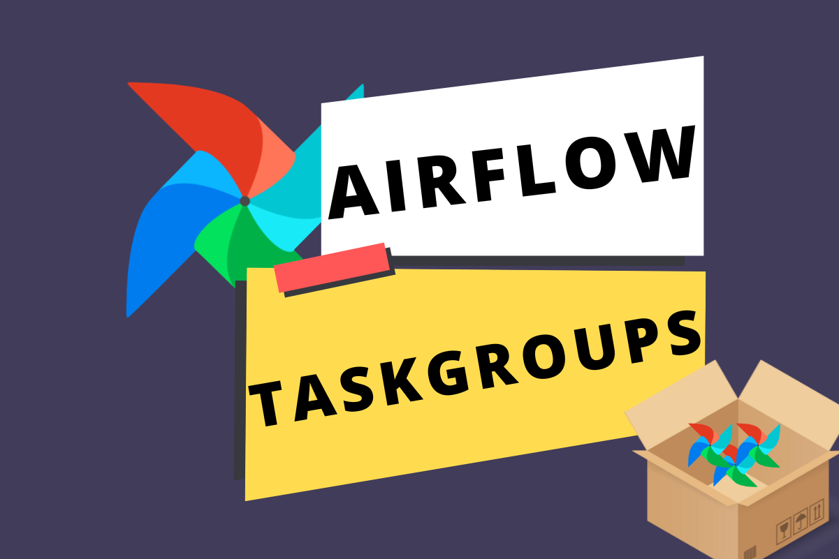 airflow taskgroups