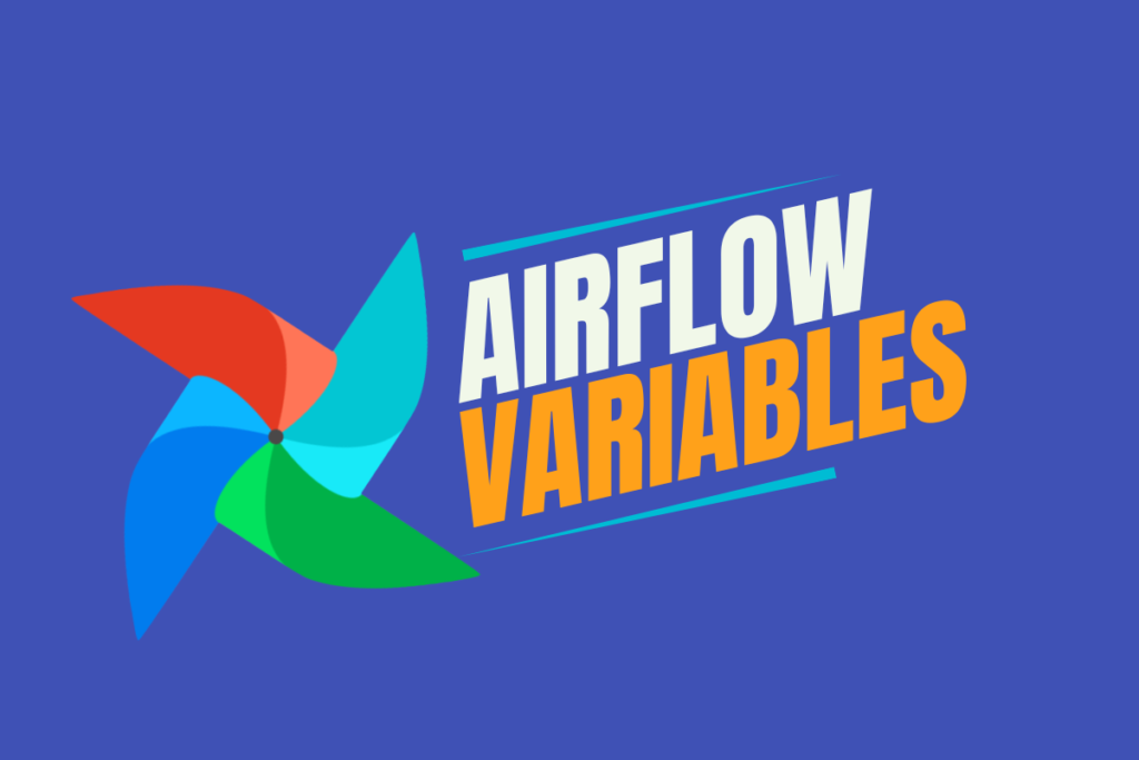 Airflow Variables The Ultimate Guide marclamberti